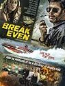 Nonton Film Break Even 2020