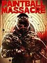 Nonton Film Paintball Massacre 2020