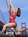 Strip Down Rise Up 2021