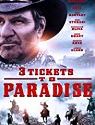 3 Tickets to Paradise 2021