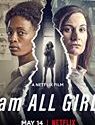 I Am All Girls 2021