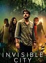 Serial Barat Invisible City Season 1