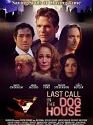 Last Call in the Dog House 2021