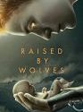 Serial Barat Raised by Wolves Season 1