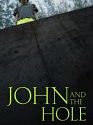 John and the Hole 2021
