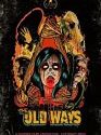 The Old Ways 2020