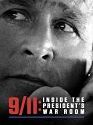 9/11: Inside the President’s War Room 2021