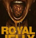 Royal Jelly 2021