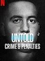 Untold: Crimes & Penalties 2021