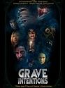 Grave Intentions 2021