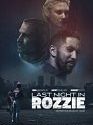 Last Night in Rozzie 2021