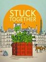 Stuck Together 2021