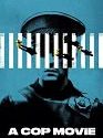 A Cop Movie 2021