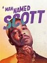 A Man Named Scott 2021