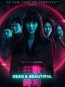 Dead & Beautiful 2021