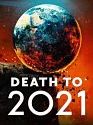 Death to 2021