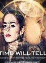 Time Will Tell 2018
