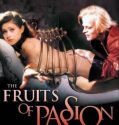 Fruits of Passion 1981