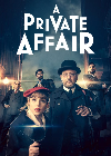 Serial Barat A Private Affair Season 1 END