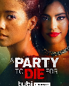 A Party To Die For 2022