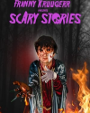 Franny Kruugerr presents Scary Stories 2022