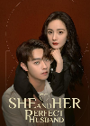 Drama China She and Her Perfect Husband 2022