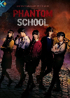 Drama Korea Phantom School 2022 END