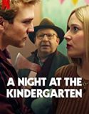A Night at the Kindergarten 2022