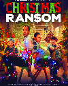 Christmas Ransom 2022