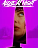 Alone at Night 2023
