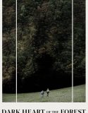 Dark Heart of the Forest 2023