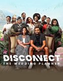 Disconnect The Wedding Planner 2023
