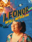 Leonor Will Never Die 2022