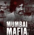 Mumbai Mafia Police Vs The Underworld 2023