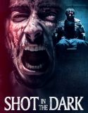 Shot in the Dark 2021