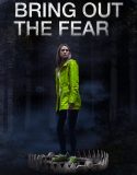 Bring Out the Fear 2021