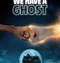 We Have a Ghost 2023