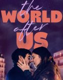 The World After Us 2021