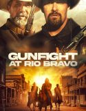 Gunfight at Rio Bravo 2023