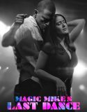 Magic Mikes Last Dance 2023