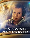 On a Wing and a Prayer 2023