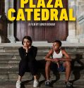 Plaza Catedral 2021