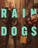 Serial Barat Rain Dogs Season 1