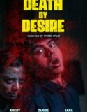 Death By Desire 2023