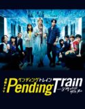 Drama Jepang Pending Train 2023 END