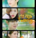 Drama Korea My 20th Twenty 2023 END
