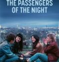 The Passengers of the Night 2022