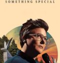 Hannah Gadsby Something Special 2023