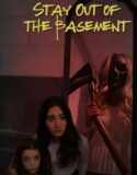 Stay Out of the Basement 2023