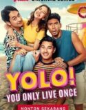 Drama Indonesia YOLO 2023
